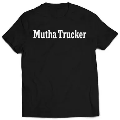 Mutha Trucker Black T-Shirts